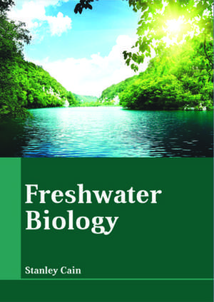 Freshwater Biology de Cain, Stanley