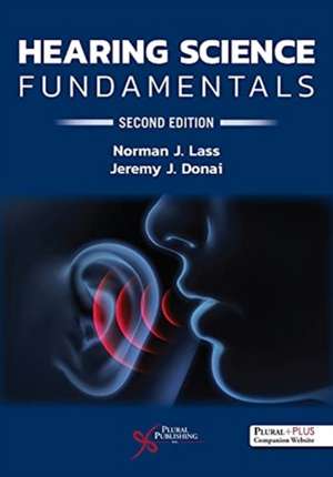 Hearing Science Fundamentals de Jeremy J. Donai