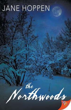 The Northwoods de Jane Hoppen