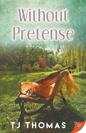Without Pretense de Tj Thomas