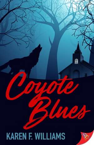 Coyote Blues de Karen F. Williams