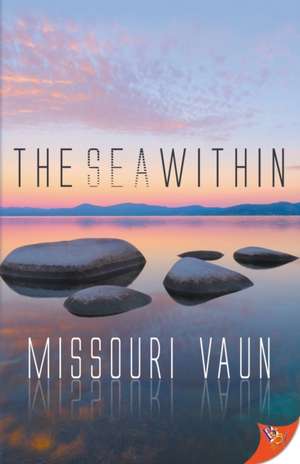 The Sea Within de Missouri Vaun