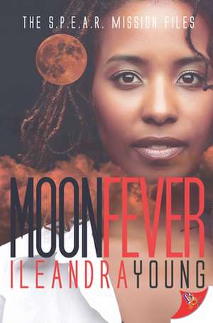 Moon Fever de Ileandra Young