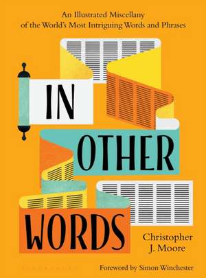 In Other Words de Christopher J Moore