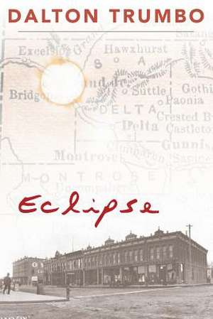 Eclipse de Dalton Trumbo