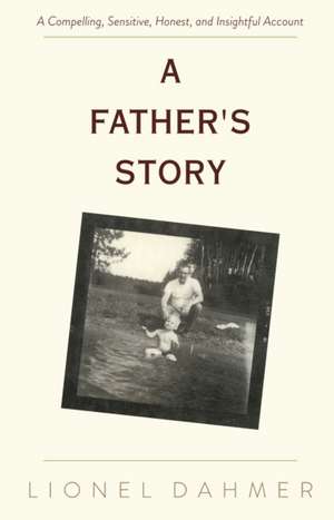 A Father's Story de Lionel Dahmer