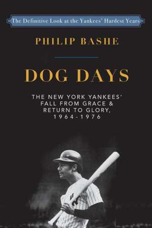 Dog Days de Philip Bashe