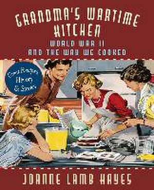 Grandma's Wartime Kitchen de Jean Anderson