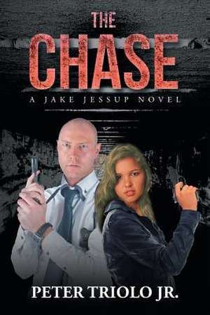 The Chase de Peter Triolo Jr