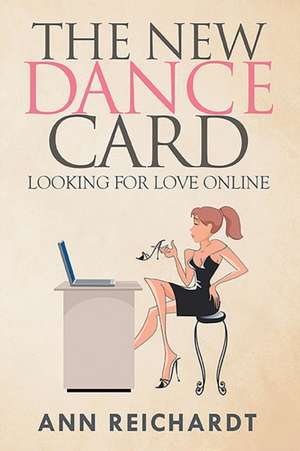 The New Dance Card de Ann Reichardt