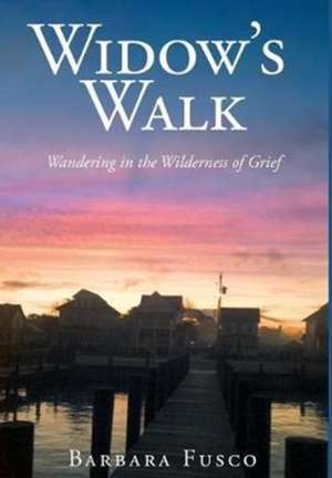 Widow's Walk de Barbara Fusco