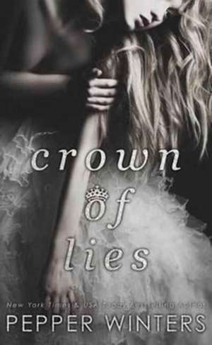 Crown of Lies de Pepper Winters