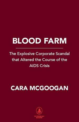 Blood Farm de Cara McGoogan