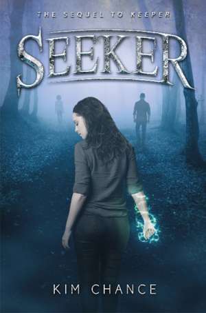 Seeker de Kim Chance