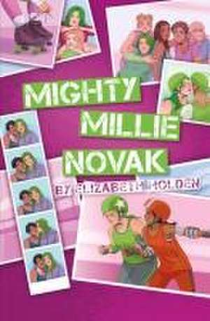 Mighty Millie Novak de Elizabeth Holden