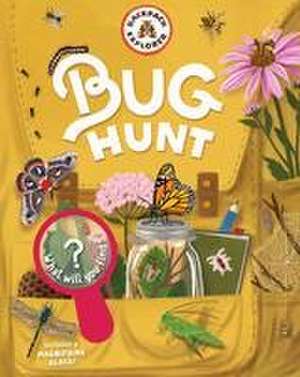 Backpack Explorer: Bug Hunt de Editors Of Storey Publishing