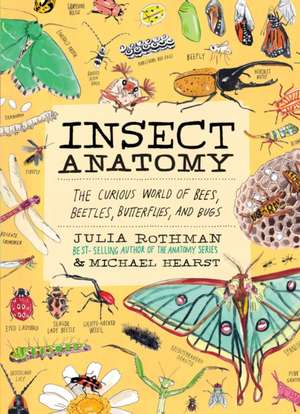 Insect Anatomy de Julia Rothman