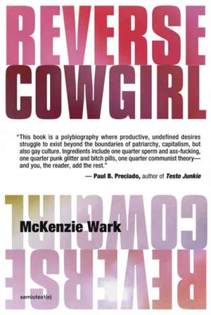 Reverse Cowgirl de McKenzie Wark