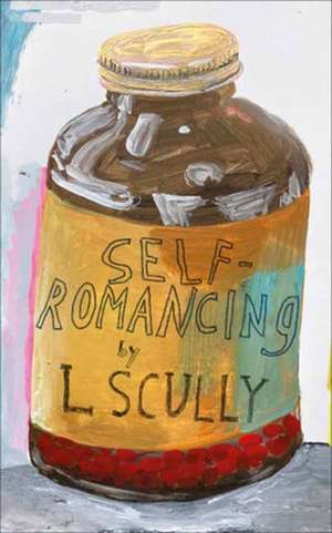 Self-Romancing de L. Scully