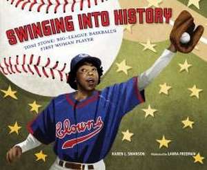 Swinging Into History de Karen L Swanson