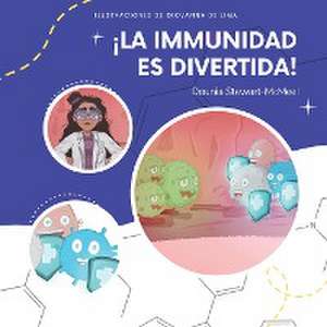 ¡La inmunidad es divertida! de Dounia Stewart-McMeel