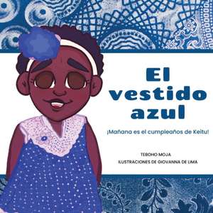 El vestido azul de Teboho Moja