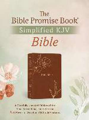 The Holy Bible: The Barbour Simplified KJV Bible Promise Book Edition [Chestnut Floral]: A Carefully Updated Edition of the Time-Tested King James Ver de Christopher D. Hudson