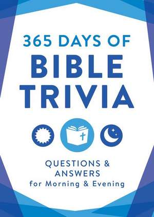 365 Days of Bible Trivia de Compiled By Barbour Staff