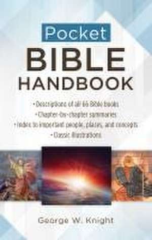 Pocket Bible Handbook de George W Knight