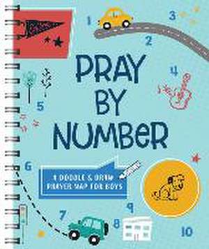 Pray by Number (Boys) de Compiled By Barbour Staff