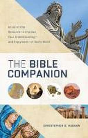 The Bible Companion de Christopher D Hudson