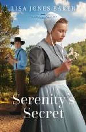 Serenity's Secret de Lisa Jones Baker