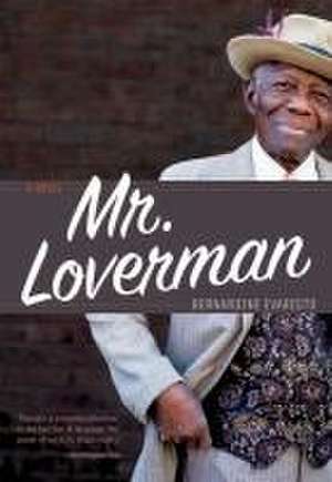 Mr. Loverman de Bernardine Evaristo