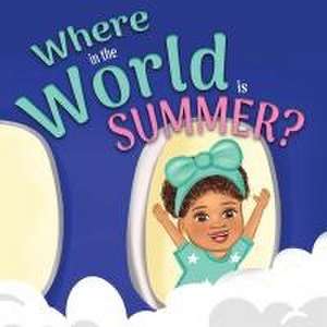 Where in the World is Summer de Shanley Simpson