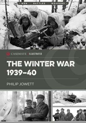 The Winter War 1939-40 de Philip Jowett