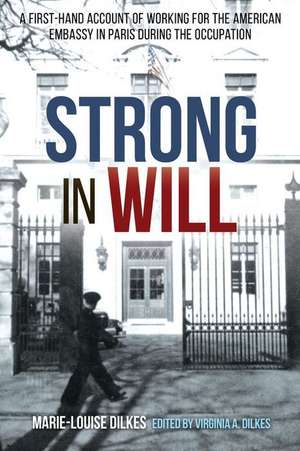 Strong in Will de Marie-Louise Dilkes