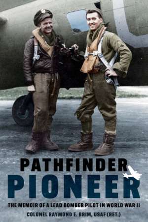 Pathfinder Pioneer de Raymond E Brim