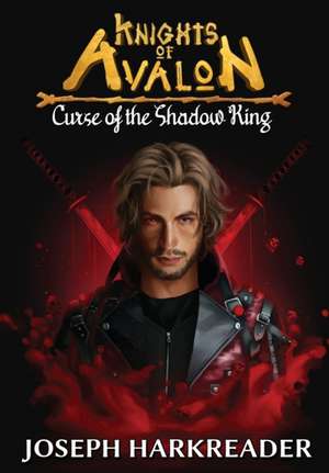 Curse of the Shadow King de Joseph Harkreader