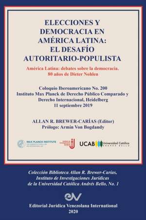 ELECCIONES Y DEMOCRACIA EN AMÉRICA LATINA de Allan R. Brewer-Carías