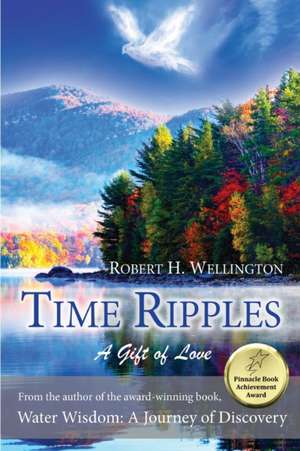 Time Ripples de Robert H Wellington