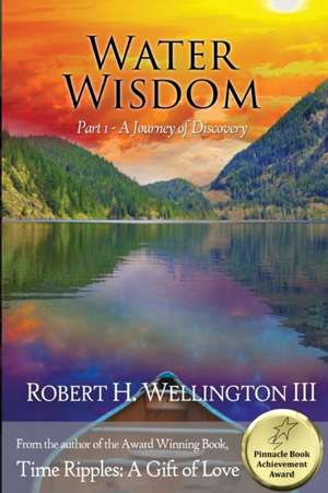 Water Wisdom de Robert H Wellington