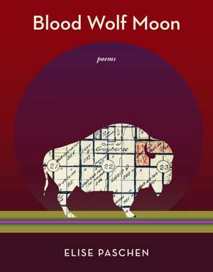 Blood Wolf Moon de Elise Paschen