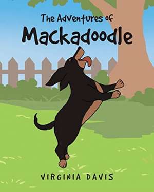 The Adventures of Mackadoodle de Virginia Davis