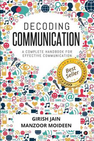 Manzoor Moideen: DECODING COMMUNICATION