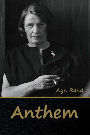 Anthem de Ayn Rand