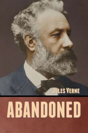 Abandoned de Jules Verne