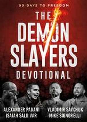 The Demon Slayers Devotional de Alexander Pagani