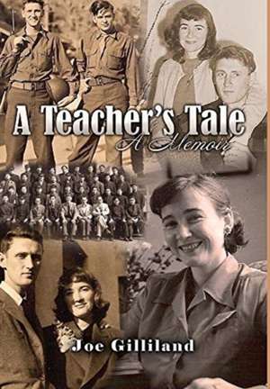 A Teacher's Tale de Joe Gilliland