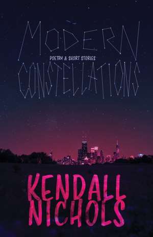 Modern Constellations de Kendall Nichols