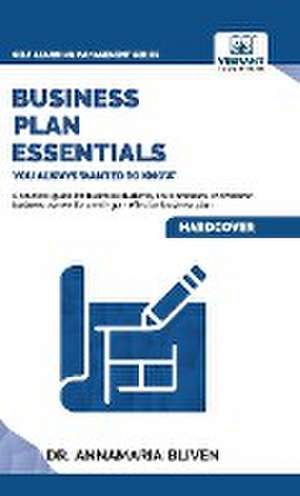 Business Plan Essentials You Always Wanted To Know de Vibrant Publishers